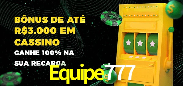 Equipe777 melhor bônus de depósito